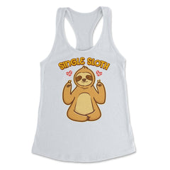 Sloth Lover Funny Single Sloth Gift print Women's Racerback Tank
