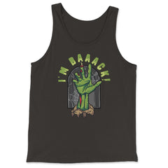 Rise Grave Hand I'm Baaack! Zombie Halloween Costume print - Tank Top - Black