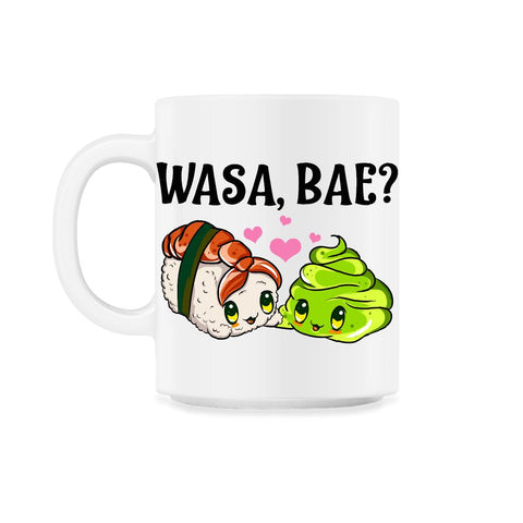 Wasa Bae? Funny Sushi and Wasabi Love print 11oz Mug - White