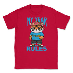 My Year My Rules Funny Year of the Tiger Meme Quote product Unisex - Red