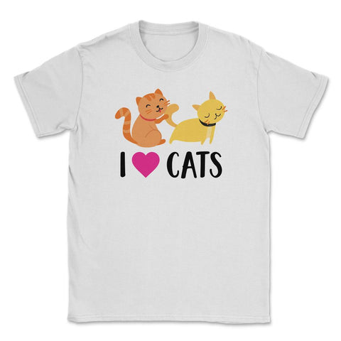 Funny I Love Cats Heart Cat Lover Pet Owner Cute Kitten print Unisex - White