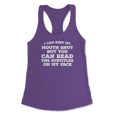 Funny Can Keep Mouth Shut But You Can Read Subtitles Humor graphic - Purple
