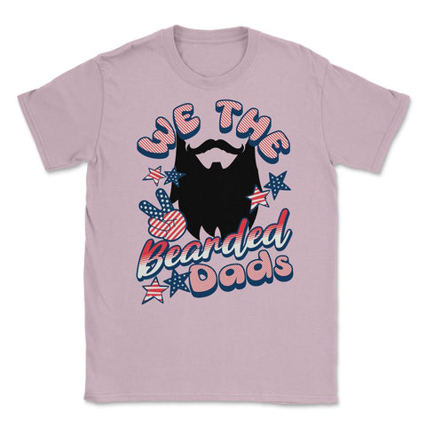 We The Bearded Dads 4th of July Independence Day graphic Unisex - Light Pink