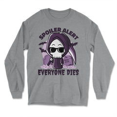 Spoiler Alert Everyone Dies Cute Grim Reaper print - Long Sleeve T-Shirt - Grey Heather