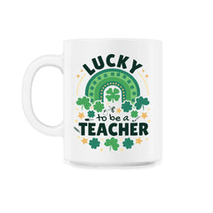 Lucky To Be a Teacher St Patrick’s Day Boho Rainbow graphic - 11oz Mug - White