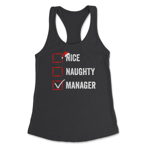 Nice Naughty Manager Funny Christmas List for Santa Claus product - Black
