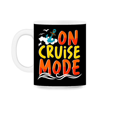Cruise Vacation or Summer Getaway On Cruise Mode print 11oz Mug - Black on White