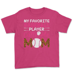 My Favorite Baseball Player Calls Me Mom Mama Mom Leopard print Youth - Heliconia