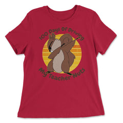 100 Days Driving My Teacher Nuts 100 Days of School Costume graphic - Women's Relaxed Tee - Red