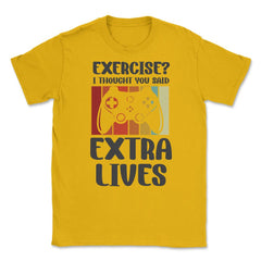 Funny Gamer Vintage Exercise Thought You Said Extra Lives graphic - Gold