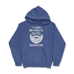 Tough Bearded Guys Wear Pink Breast Cancer Awareness design Hoodie - Royal Blue
