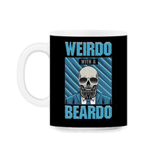 Weirdo with a Beardo Funny Bearded Skeleton with Glasses product 11oz