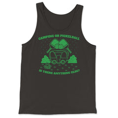 Camping or Pickleball is there Anything Else? graphic - Tank Top - Black