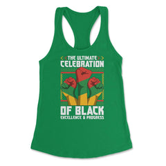 Juneteenth The Ultimate Celebration of Black Excellence design - Kelly Green