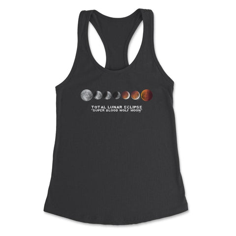 Total Lunar Super Blood Wolf Moon Eclipse product Women's Racerback