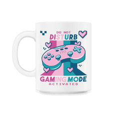 Do Not Disturb Gaming Mode Activated Video Gamer Retro product - 11oz Mug - White