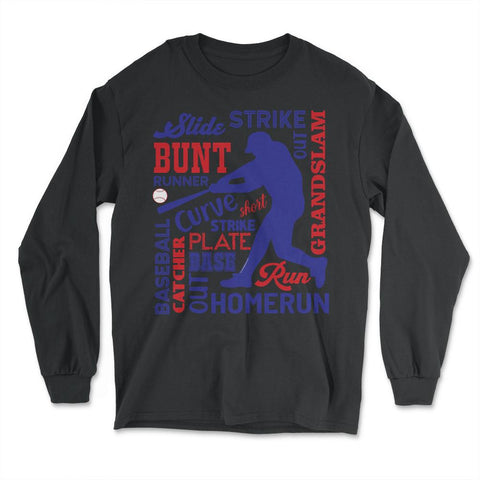 Funny Baseball Typography Baseball Player Batter Fan product - Long Sleeve T-Shirt - Black