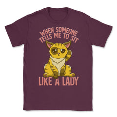 Cute & Funny Cat Sitting Like a Lady Design for Kitty Lovers product - Maroon