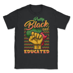 Pretty Black And Educated African Americans Pride Juneteenth graphic - Black