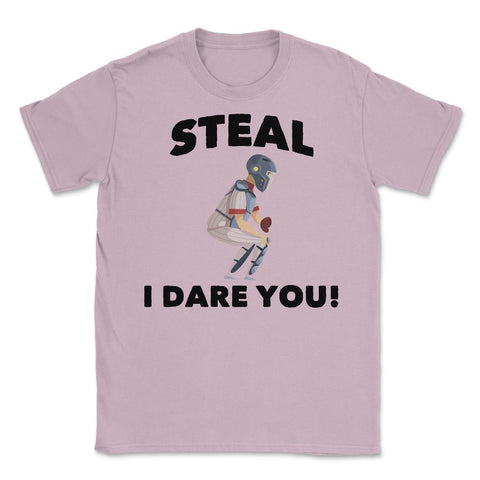 Funny Baseball Player Catcher Humor Steal I Dare You Gag graphic - Light Pink