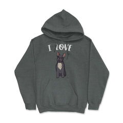 Funny I Love Frenchies French Bulldog Cute Dog Lover graphic Hoodie - Dark Grey Heather