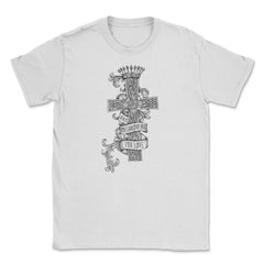 Jesus You Carried my Pain for Love Unisex T-Shirt - White