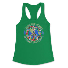 Saving Our Planet in Peace Together! Earth Day product Women's - Kelly Green
