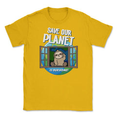 Save our Planet Funny Cute Sloth Gift for Earth Day print Unisex
