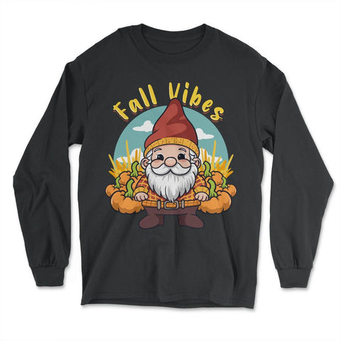 Fall Vibes Cute Gnome with Pumpkins Autumn Graphic product - Long Sleeve T-Shirt - Black