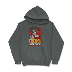 French Bulldog Boxing Do You Want a French Hook Punch? print Hoodie - Dark Grey Heather