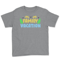 Family Vacation Tropical Beach Matching Reunion Gathering design - Grey Heather