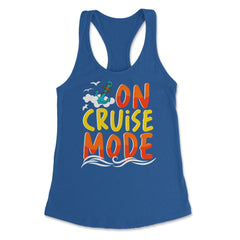 Cruise Vacation or Summer Getaway On Cruise Mode print Women's - Royal
