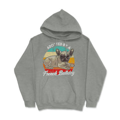 French Bulldog Adopted by a French Bulldog Frenchie design Hoodie - Grey Heather