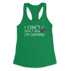 Funny Gamer Humor Can't Adult Now I'm Gaming Controller design - Kelly Green