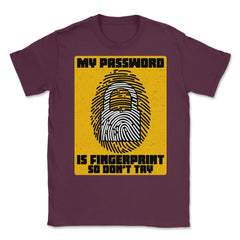 Funny My Password is Fingerprint Computer IT Geek Gift print Unisex