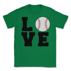 Funny Baseball Love Mom Dad Coach Player Athlete Sport print Unisex - Green
