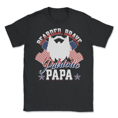 Bearded, Brave, Patriotic Papa 4th of July Independence Day graphic - Black