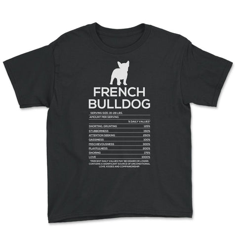 Funny French Bulldog Nutrition Facts Humor Frenchie Lover product - Black