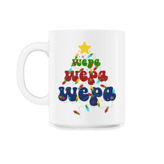 Wepa Wepa Wepa Puerto Rico Christmas Tree Boricua product - 11oz Mug - White