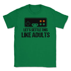 Funny Gamer Let's Settle This Like Adults Gaming Controller design - Green