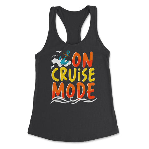 Cruise Vacation or Summer Getaway On Cruise Mode print Women's - Black