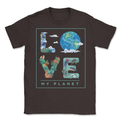 Love My Planet Earth Planet Day Environmental Awareness product - Brown