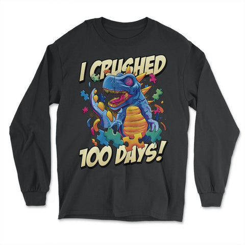 I Crushed 100 Days of School T-Rex Dinosaur Costume graphic - Long Sleeve T-Shirt - Black