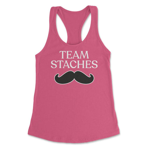Funny Gender Reveal Announcement Team Staches Baby Boy print Women's - Hot Pink