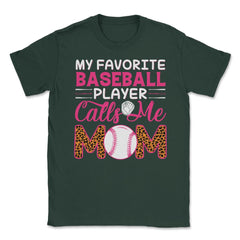 My Favorite Baseball Player Calls Me Mom Mama Mom Leopard print - Forest Green