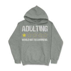 Funny Adulting One Star Would Not Recommend Sarcastic print Hoodie - Grey Heather