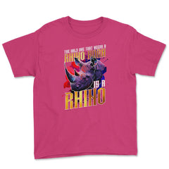 The Only One That Needs a Rhino Horn is a Rhino graphic Youth Tee - Heliconia