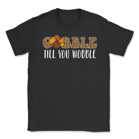 Gobble Till You Wobble Funny Retro Vintage Text with Turkey design - Black