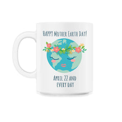 Mother Earth Day T-Shirt Gift for Earth Day  11oz Mug