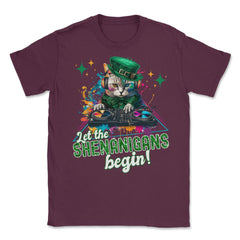 Let the Shenanigans Begin! DJ Cat Music St Patrick’s Humor product - Maroon